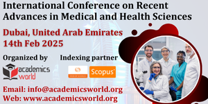 Recent Advances in Medical and Health Sciences Conference in UAE